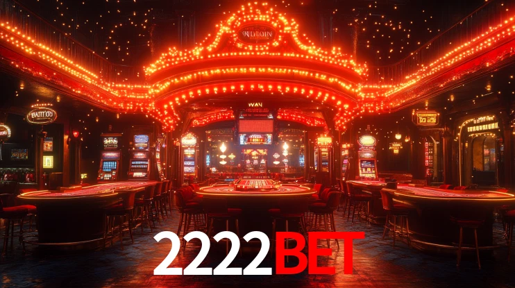 Explore as vantagens do 2222Bet: serviço profissional e confiabilidade